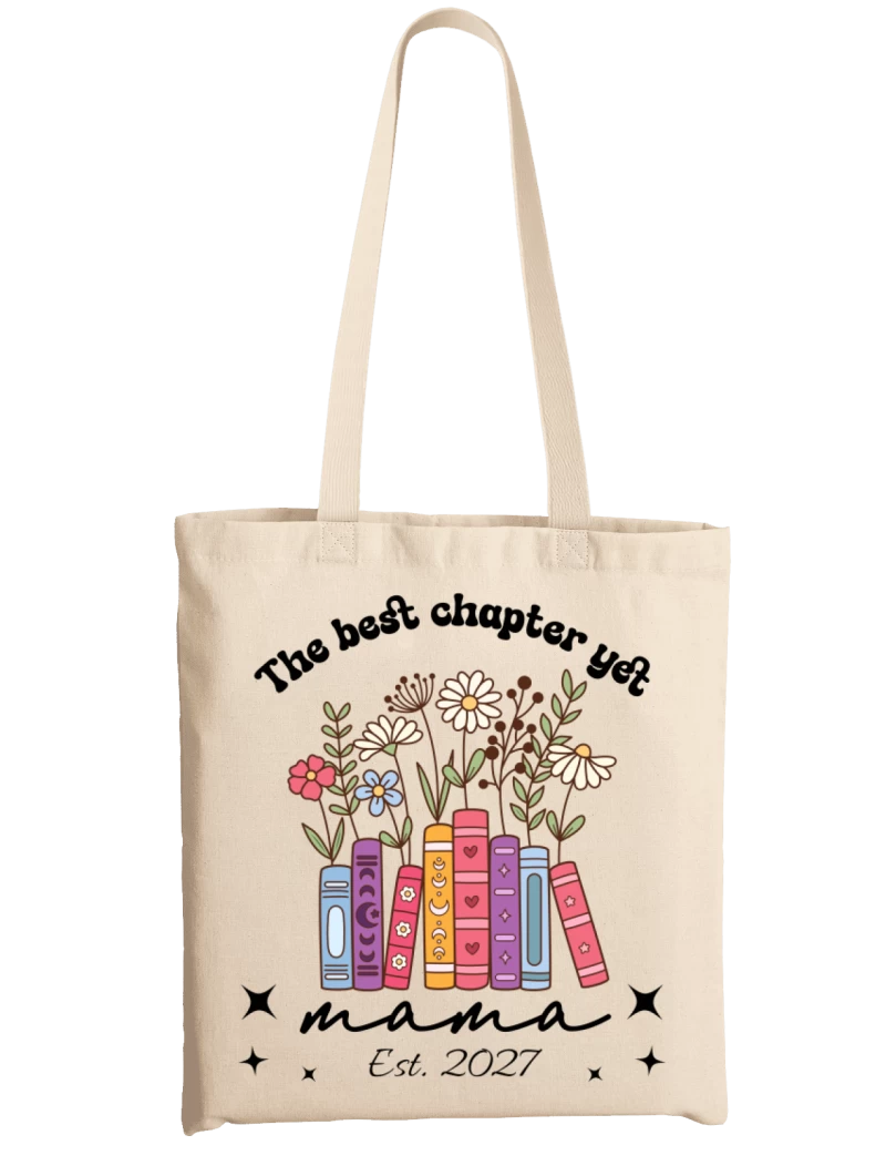 Tote bag The Best Chapter Yet Est 2027