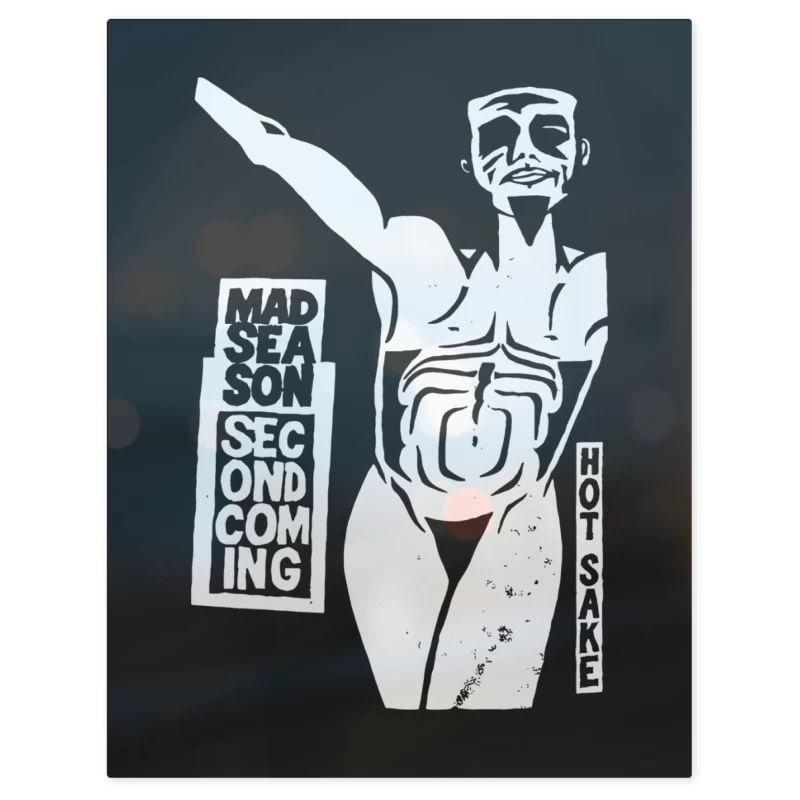 Mad Season Hot Sake – Print Metálico