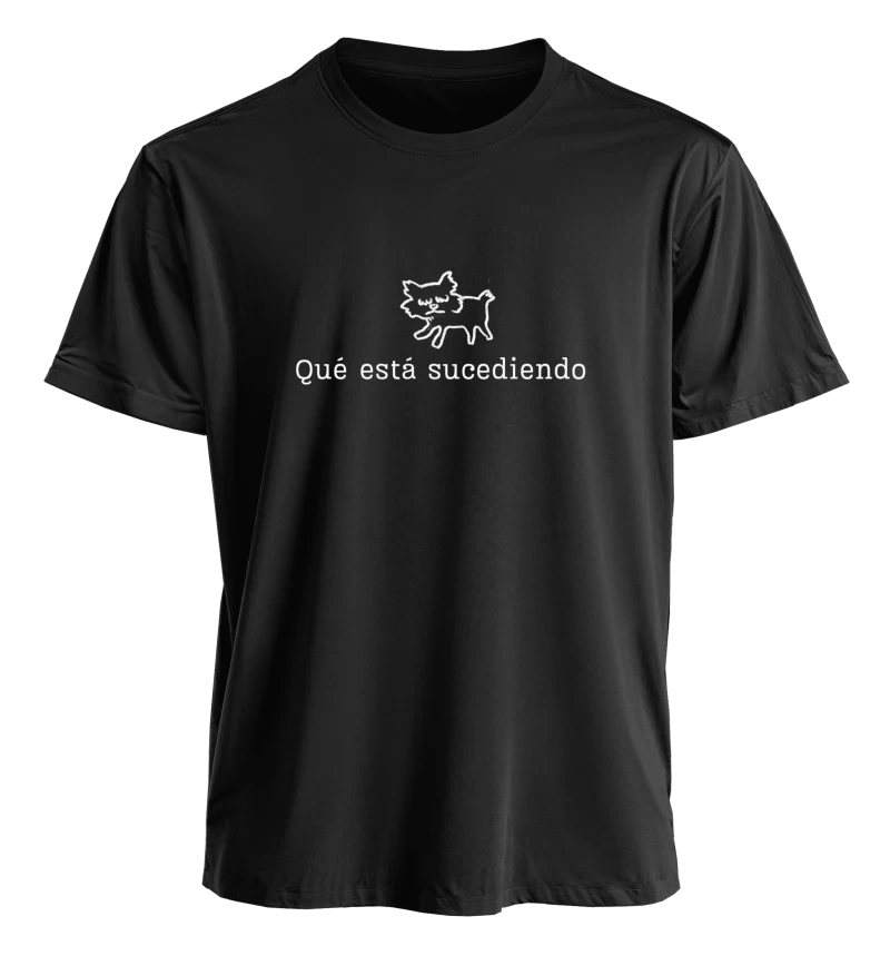 Polera Qué está sucediendo — Regalo divertido con perrito, humor confundido para amigas, amigo secreto y cumpleaños