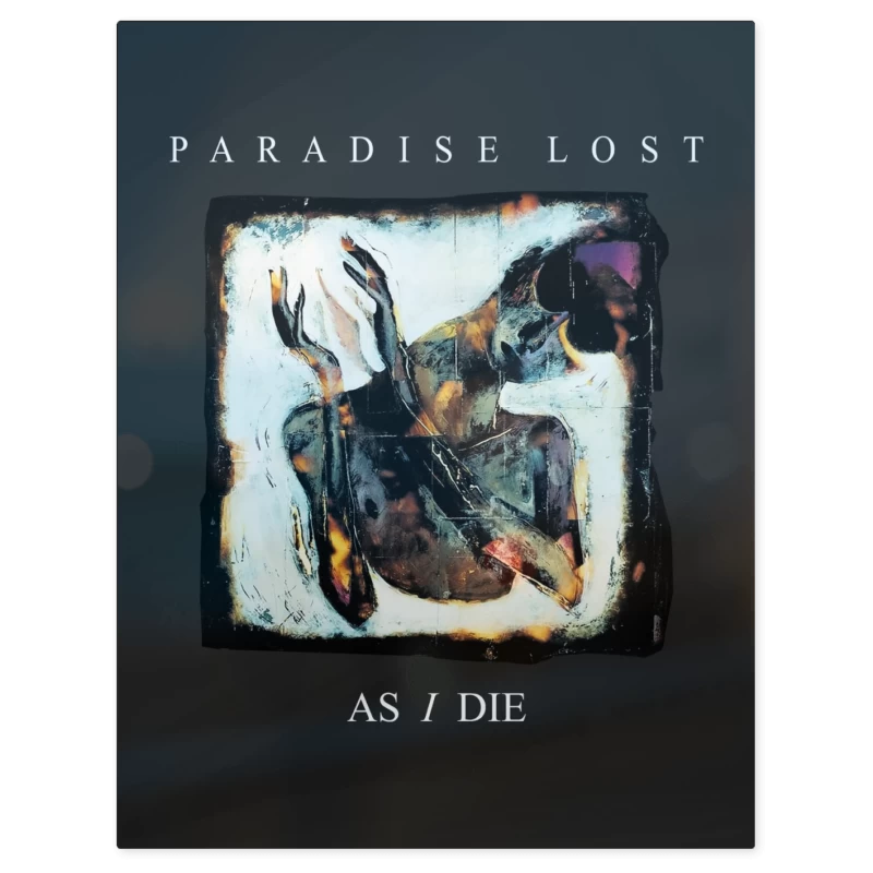 Paradise Lost As I Die – Print Metálico