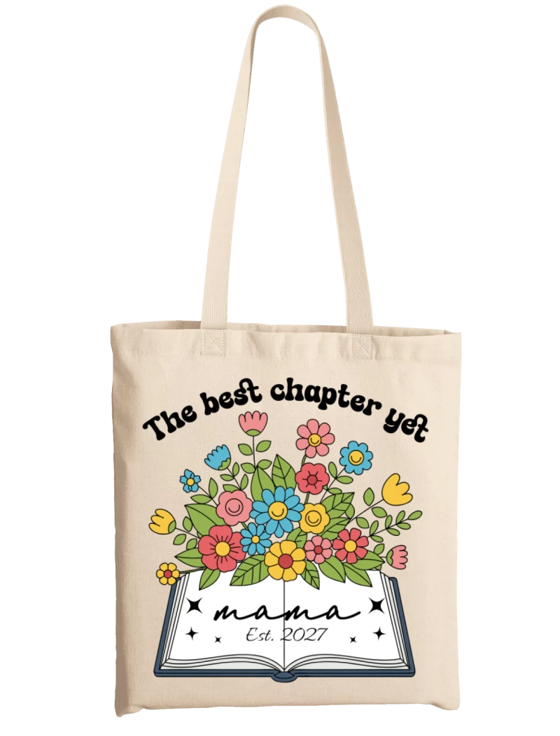 Tote bag The Best Chapter Yet Est 2027 (B)