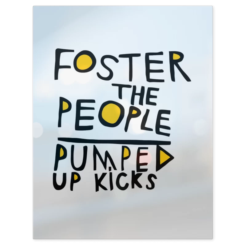 FTP Pumped Up Kicks – Print Metálico