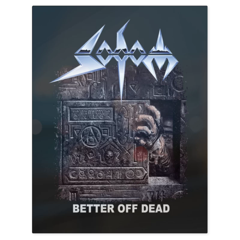 Sodom Better Off Dead – Print Metálico