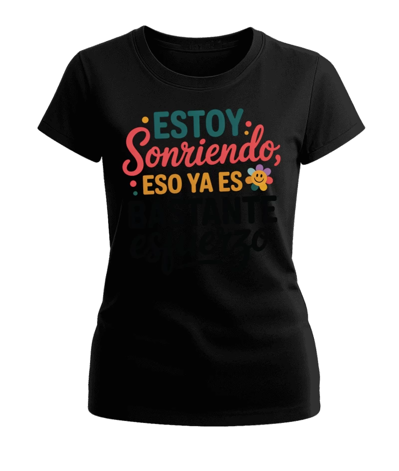 Polera Mujer Sonreír Ya es Esfuerzo