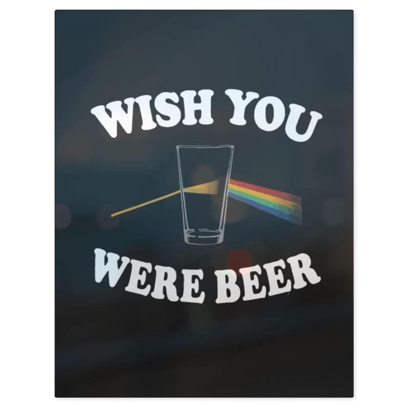 WISH YOU WERE BEER – Print Metálico