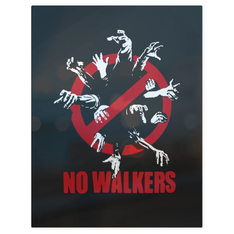 No Walkers – Print Metálico