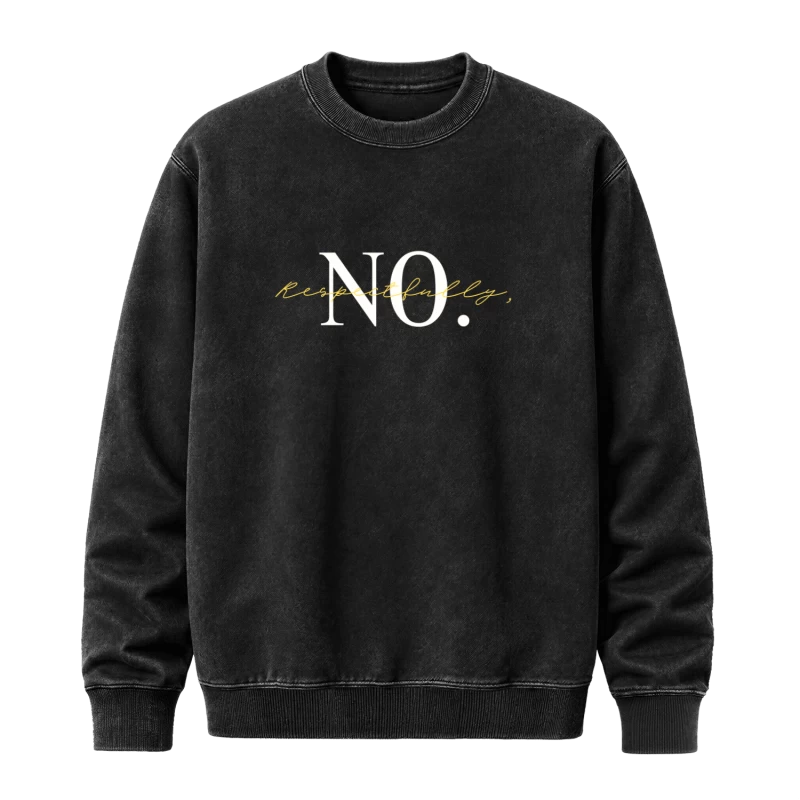 Polerón Respectfully, No. — Regalo mamá, amiga y hermana, actitud y límites sanos, decir que no con elegancia, regalo para mujeres con carácter