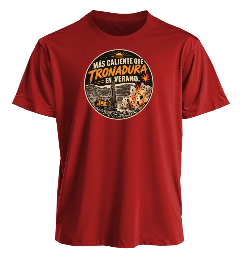 Más Caliente que Tronadura en Verano | Polera Minera con Humor