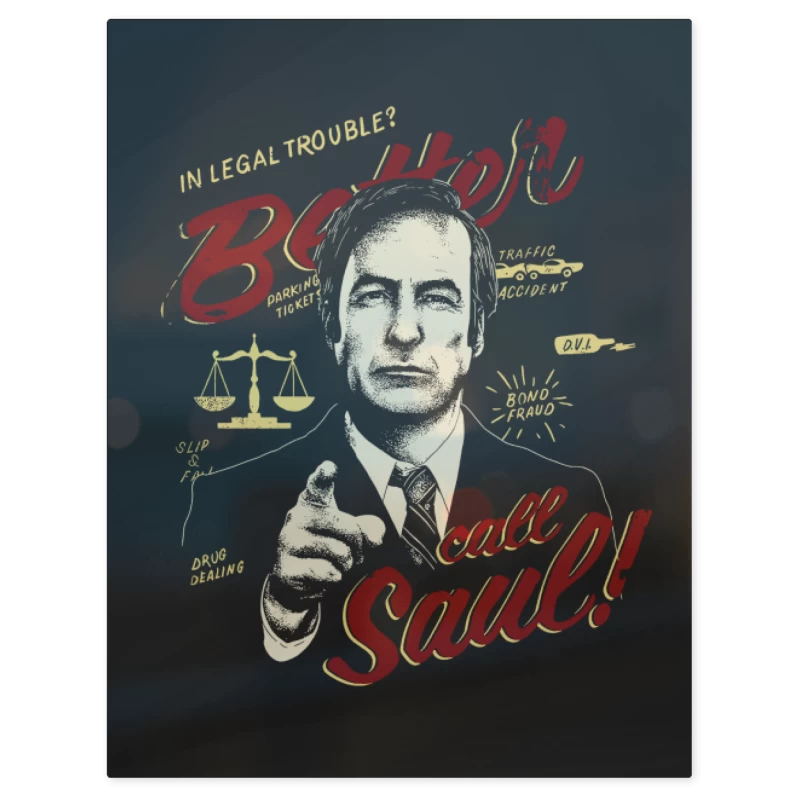 In Legal Trouble? – Print Metálico