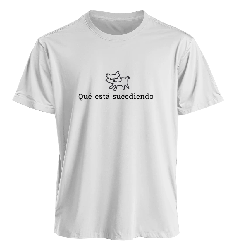 Polera Qué está sucediendo — Regalo divertido con perrito, humor confundido para amigos, amigo secreto y cumpleaños