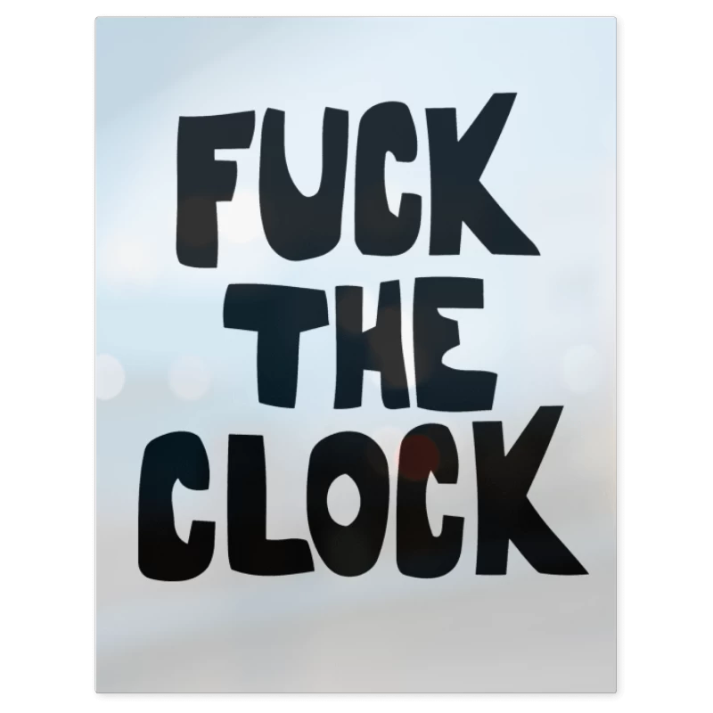 Patti Smith Fuck the Clock – Print Metálico