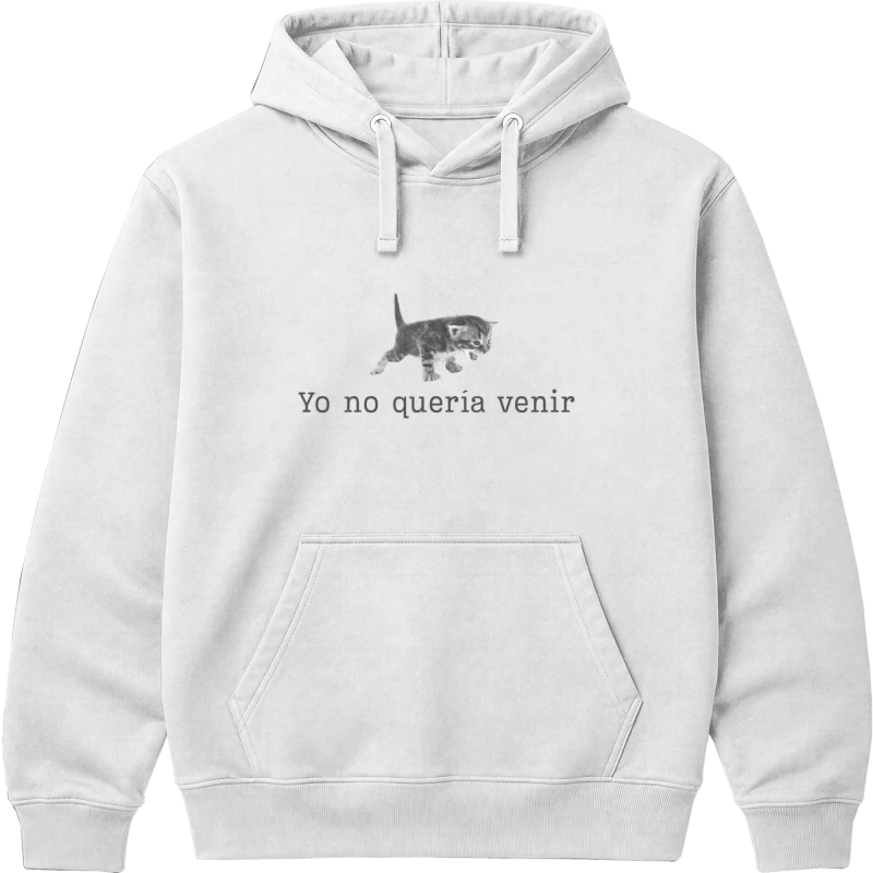 Polerón Yo no quería venir — Regalo divertido con gatito, humor para amigas introvertidas, amigo secreto, cumpleaños