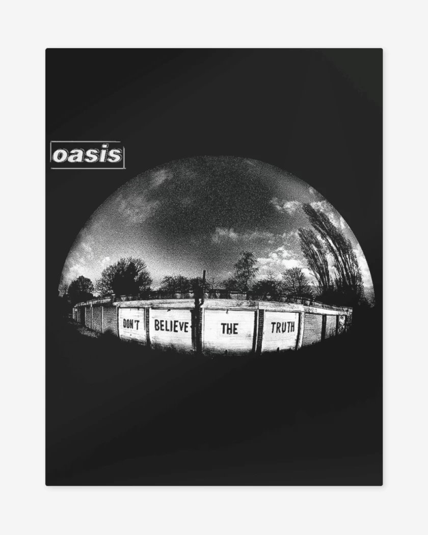 Print metalico Oasis Dont Believe the Truth