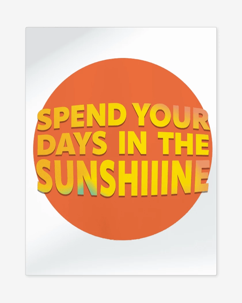 Print metalico Oasis Spend Your Days in the Sunshine
