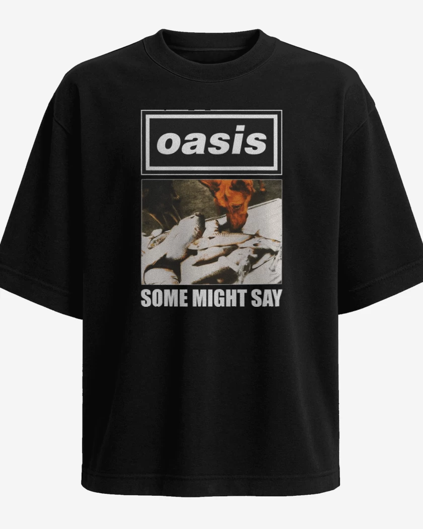 Polera Oversize Oasis Some Might Say
