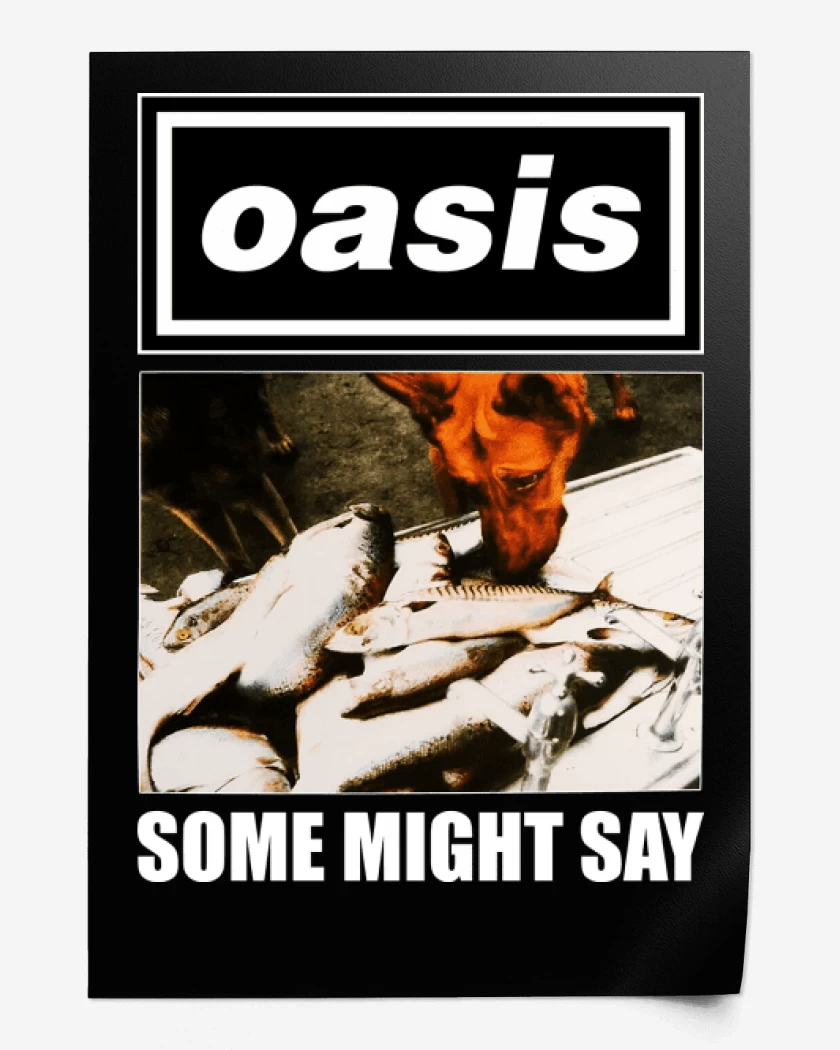 Print Oasis Some Might Say