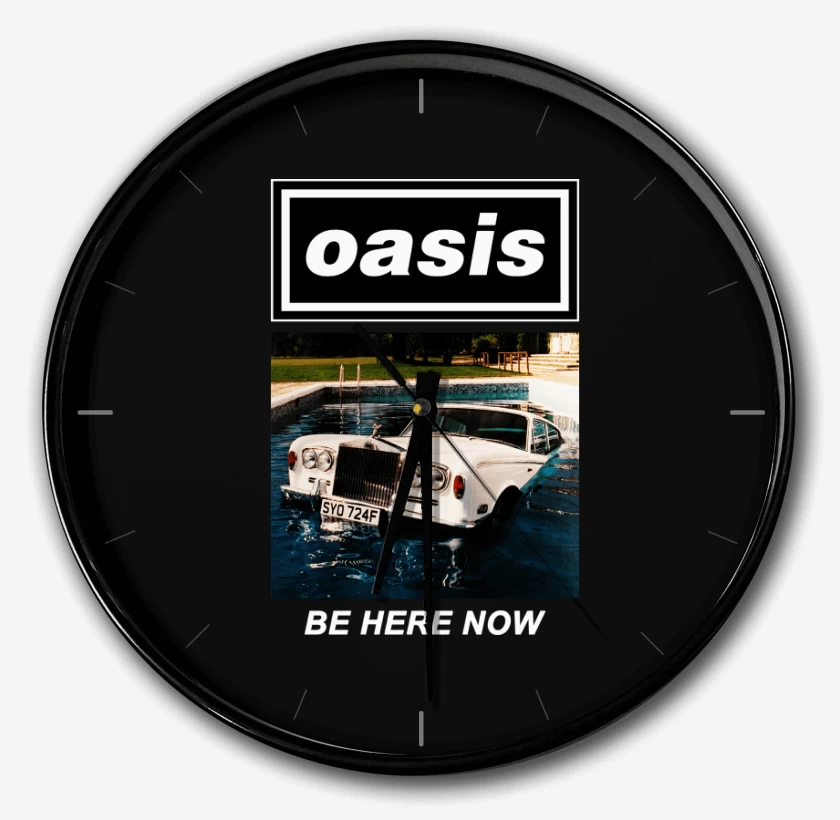 Reloj Oasis Be Here Now II
