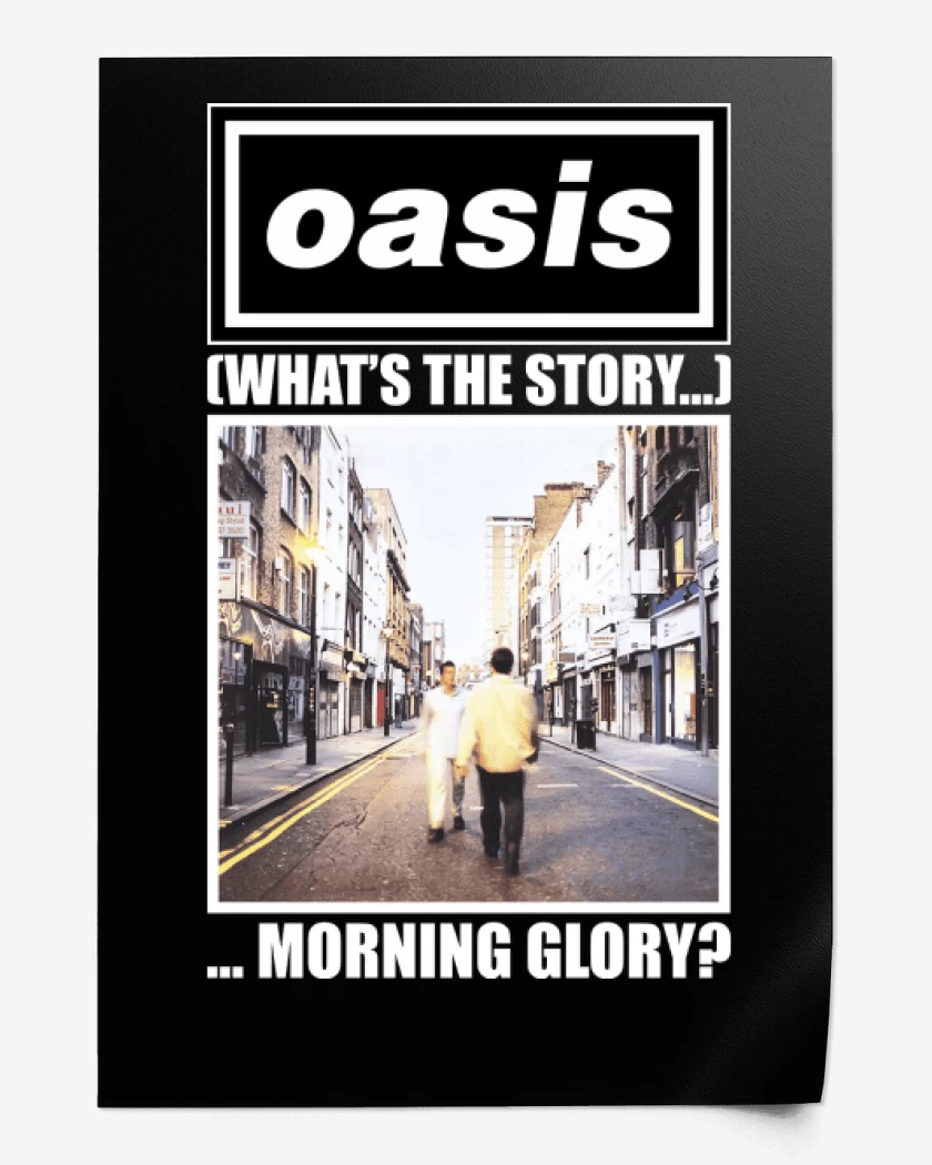 Print Oasis Whats The Story Morning Glory