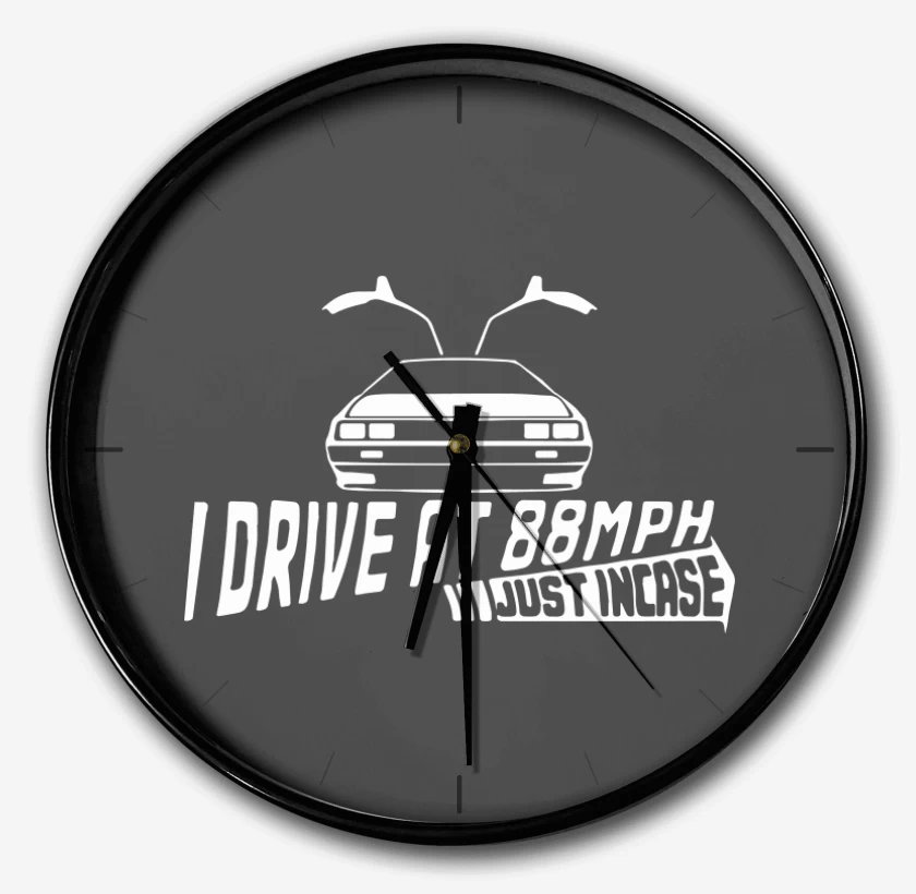 Reloj Drive at 88 MPH