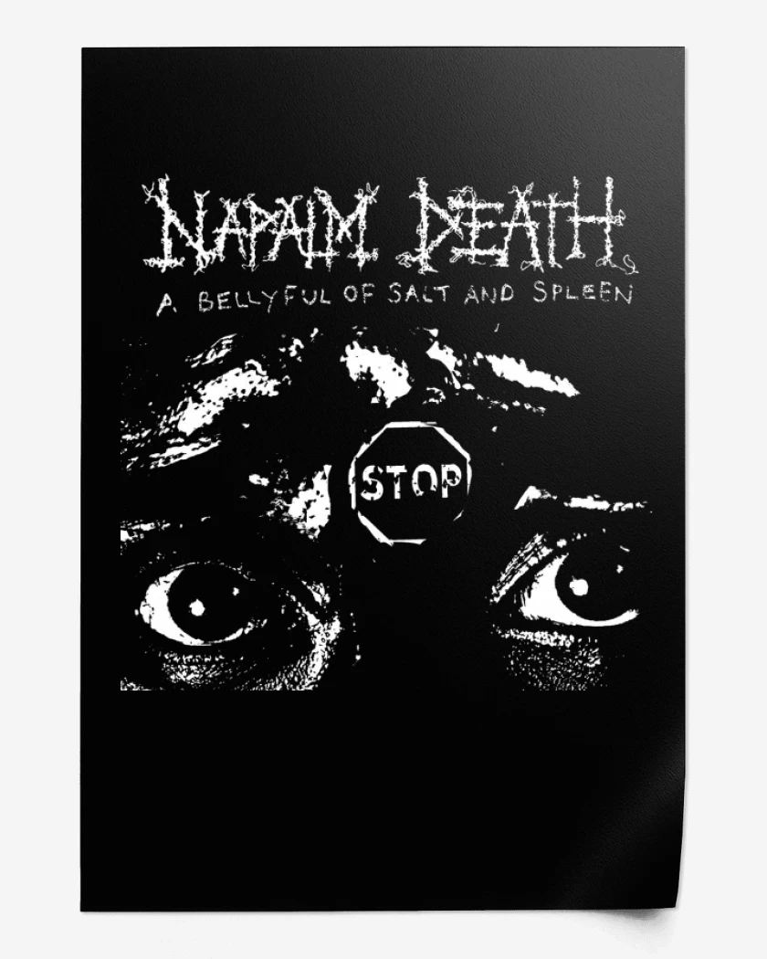 Print Napalm Death A Bellyful of Salt and Spleen