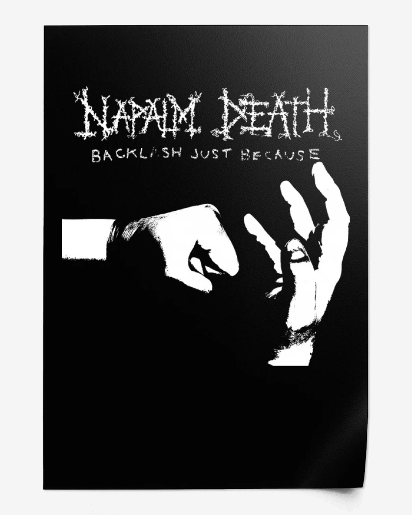 Print Napalm Death Backlash Just Because
