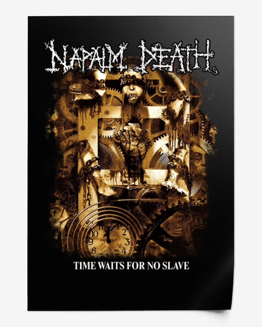 Print Napalm Death Time Waits for No Slave