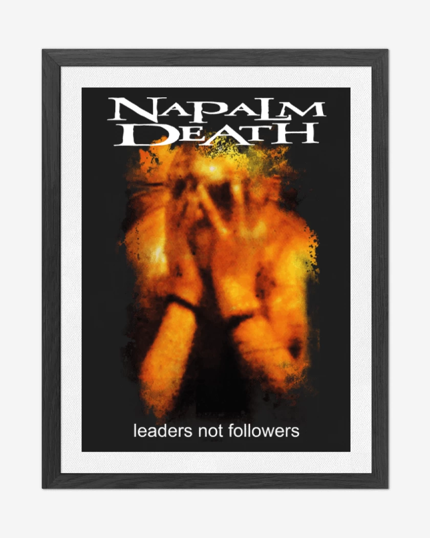 Cuadro decorativo Negro de Napalm Death Leaders Not Followers