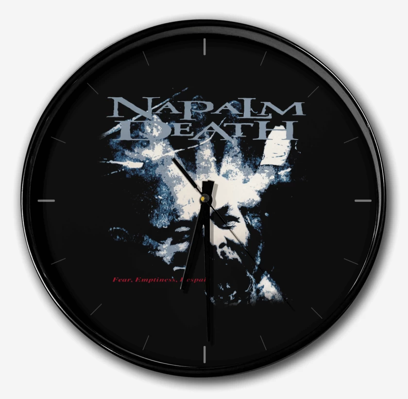 Reloj Napalm Death Fear Emptiness Despair
