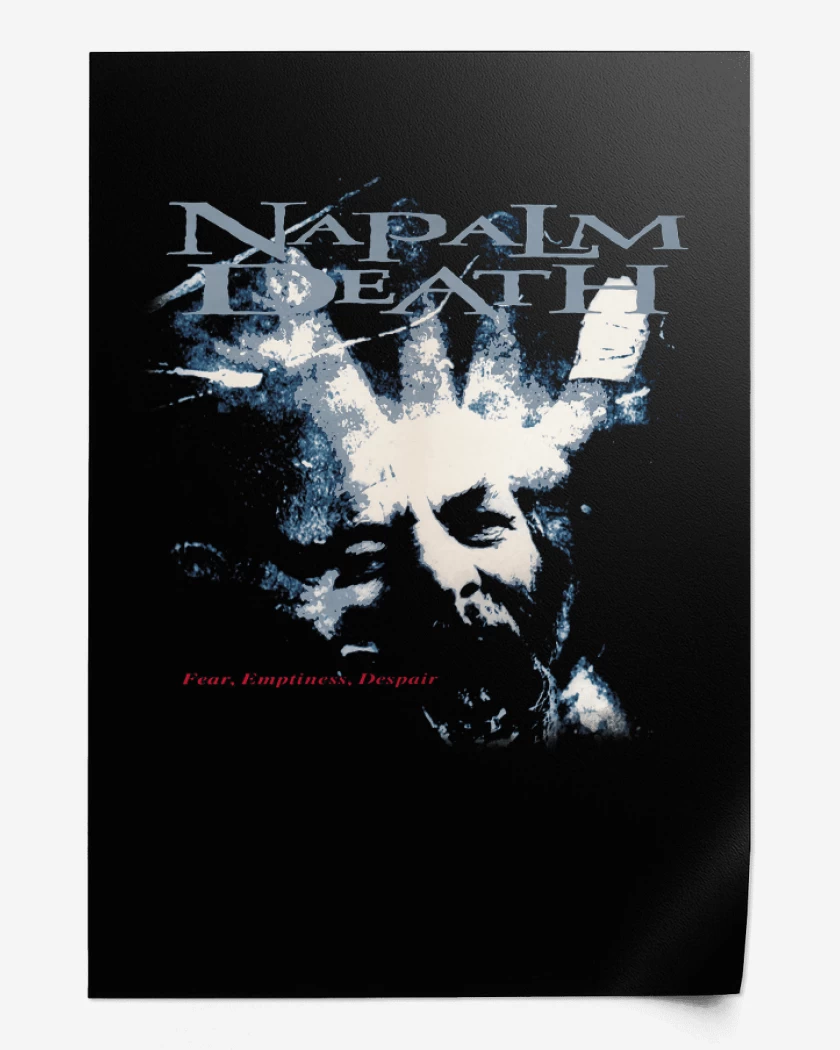 Print Napalm Death Fear Emptiness Despair