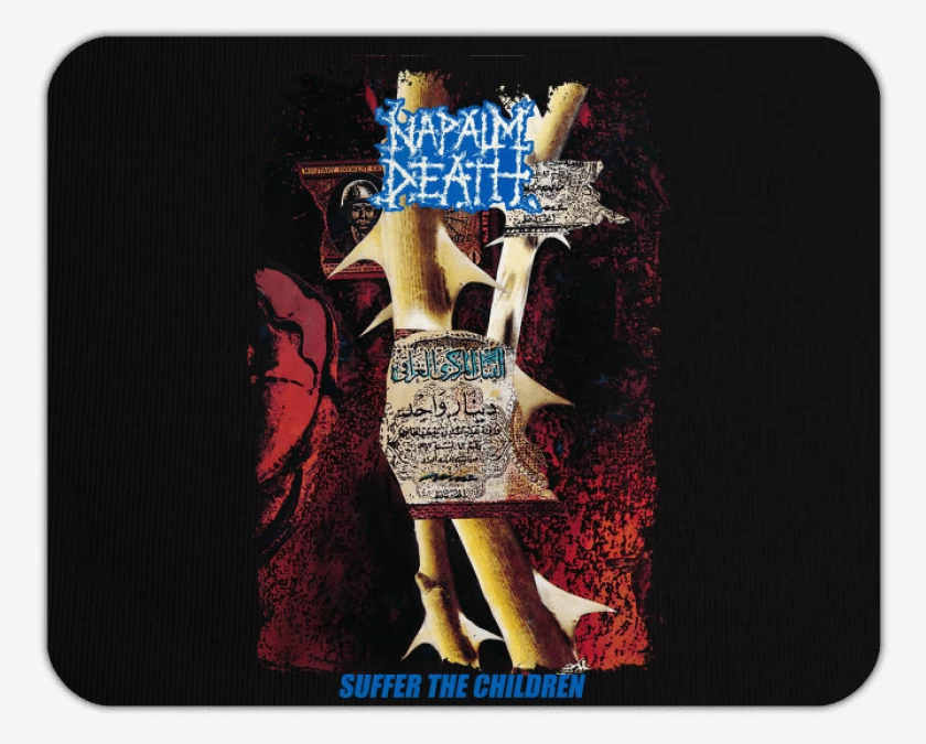 Mousepad Napalm Death Suffer the Children