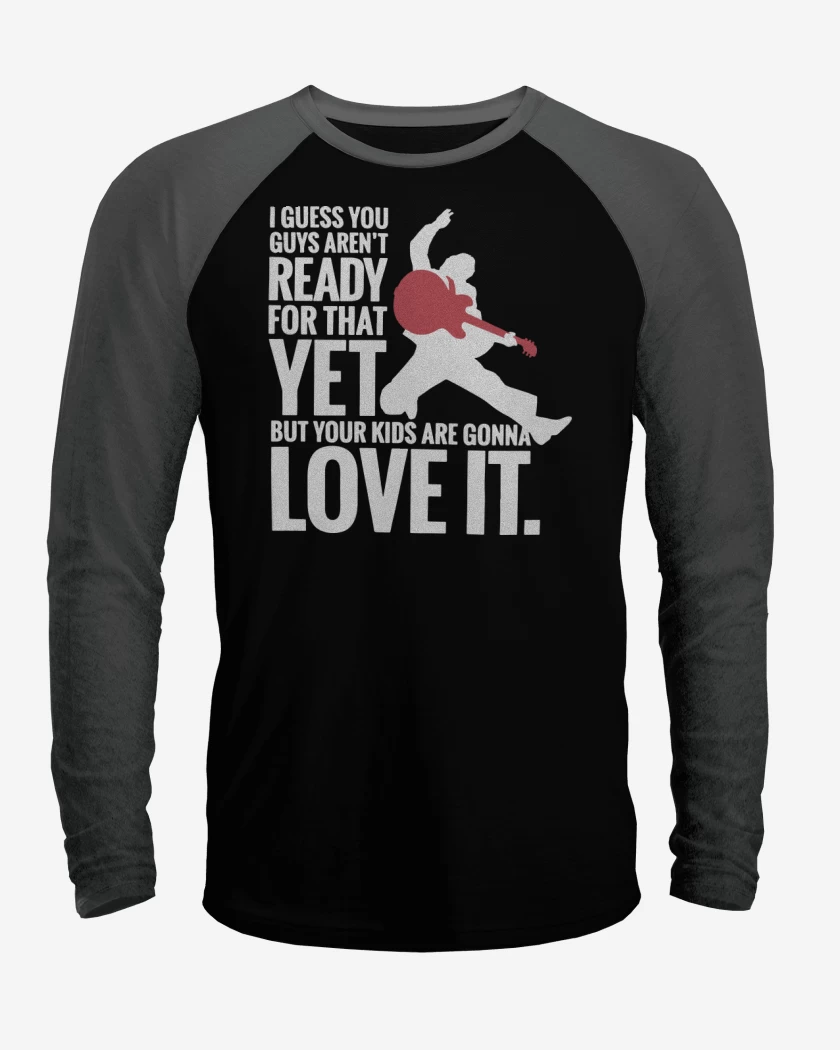 Polera Raglan Your Kids Are Gonna Love it