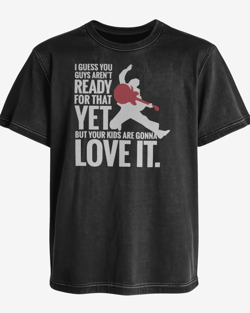 Polera desgastada Your Kids Are Gonna Love it