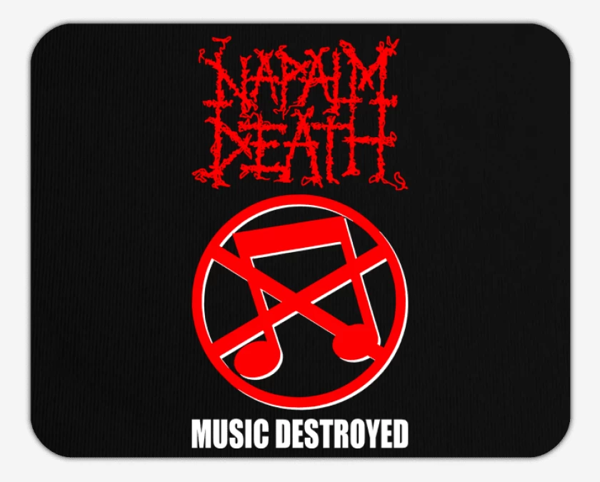 Mousepad Napalm Death Music Destroyed