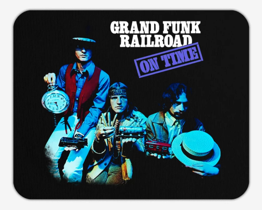 Mousepad Grand Funk On Time