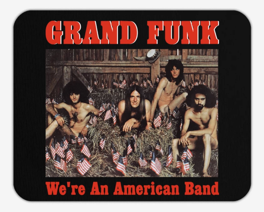 Mousepad Grand Funk American Band