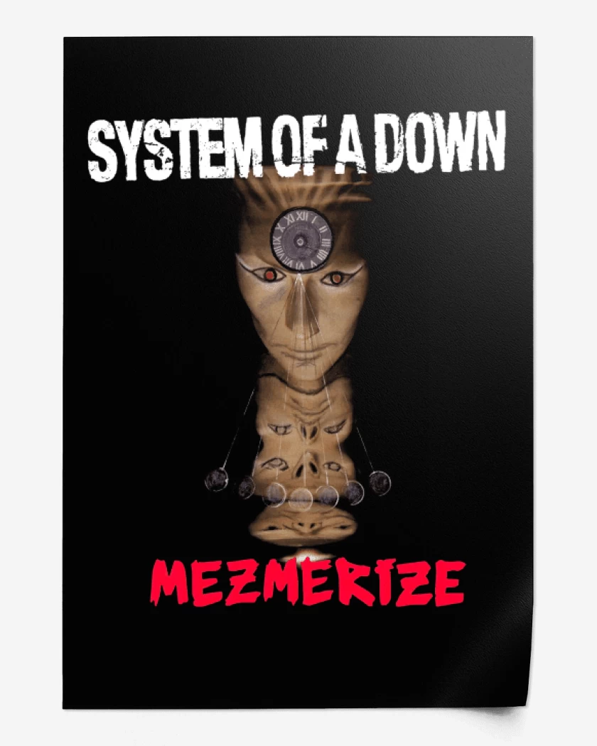 Print System of a Down Mesmerize
