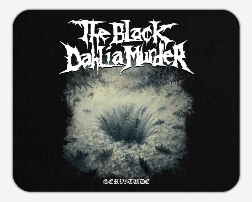 Mousepad The Black Dahlia Murder Servitude