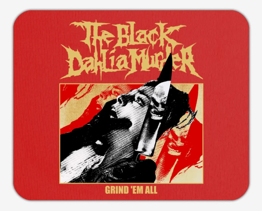 Mousepad The Black Dahlia Murder Grind Em All