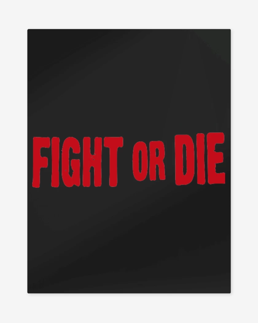 Print metalico Negro de Fight or die