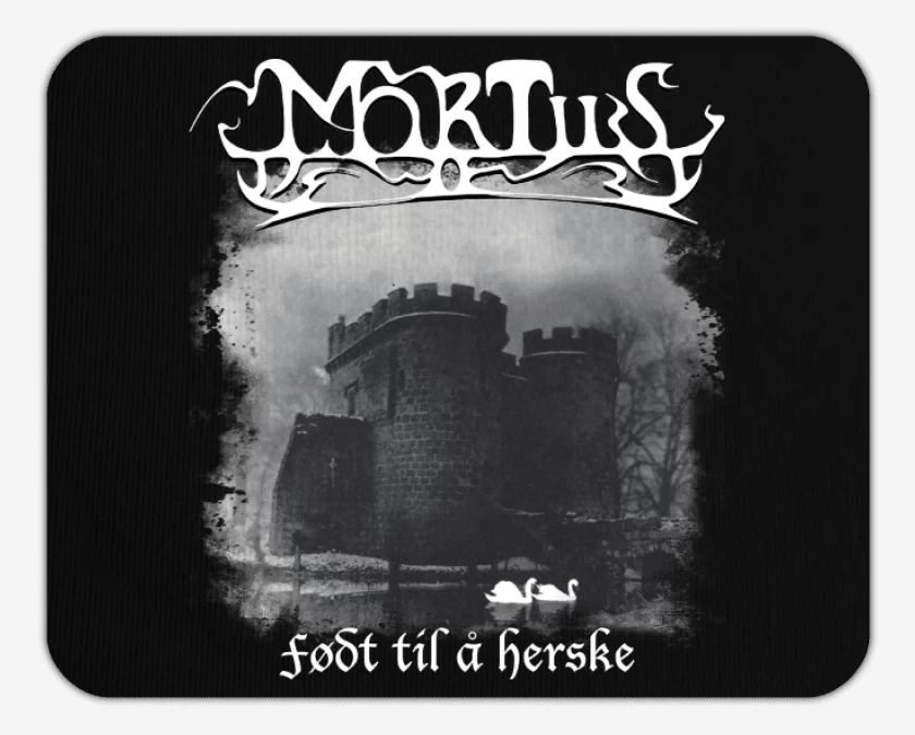 Mousepad Mortiis Fodt Til A Herske