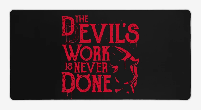 Mouse pad Gamer DD Work Never Done