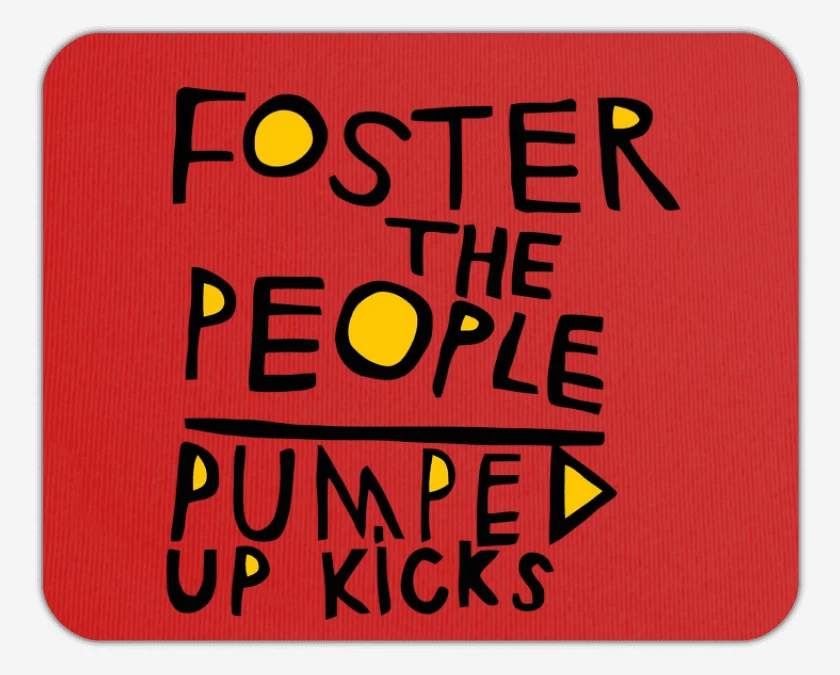 Mousepad FTP Pumped Up Kicks 