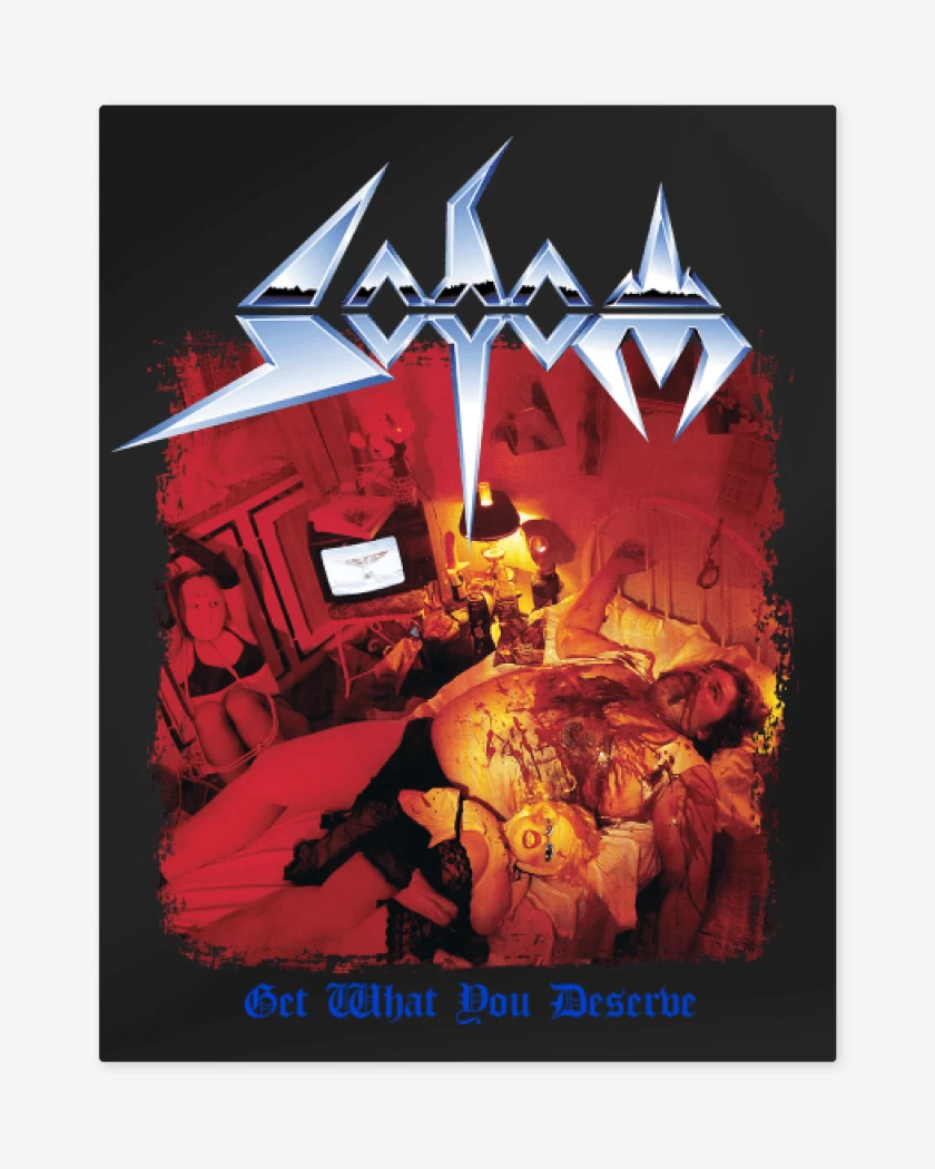 Print metalico Sodom Get What You Deserve