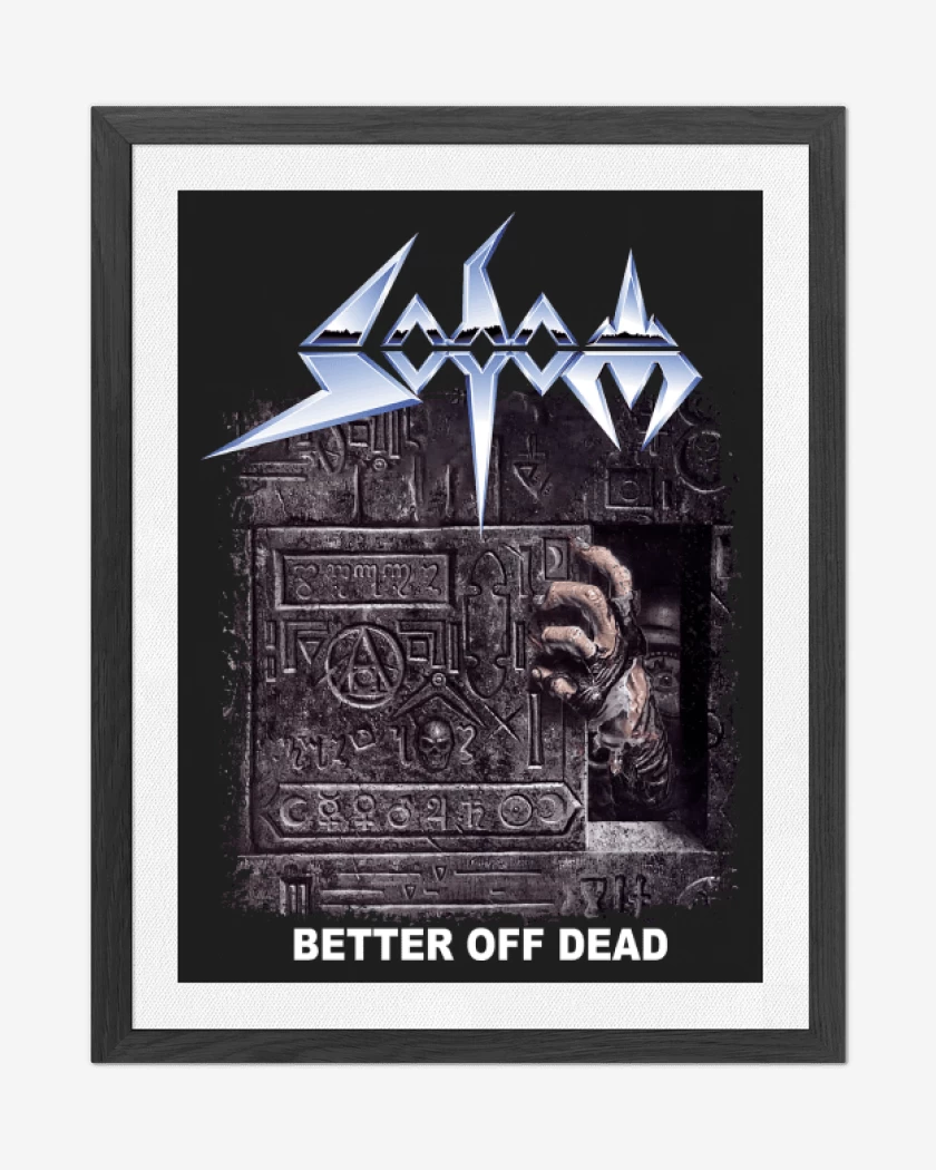 Cuadro decorativo Sodom Better Off Dead