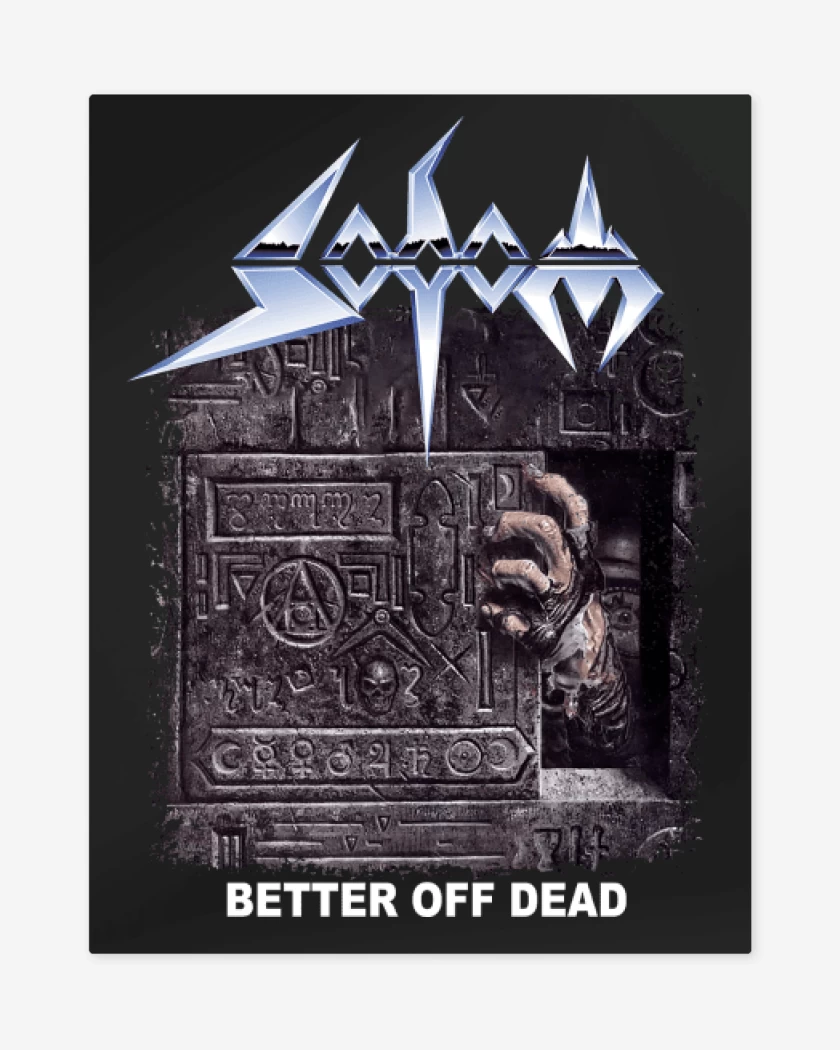 Print metalico Negro de Sodom Better Off Dead