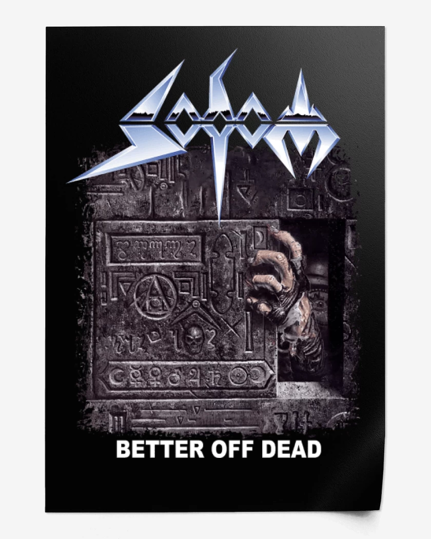 Print Sodom Better Off Dead