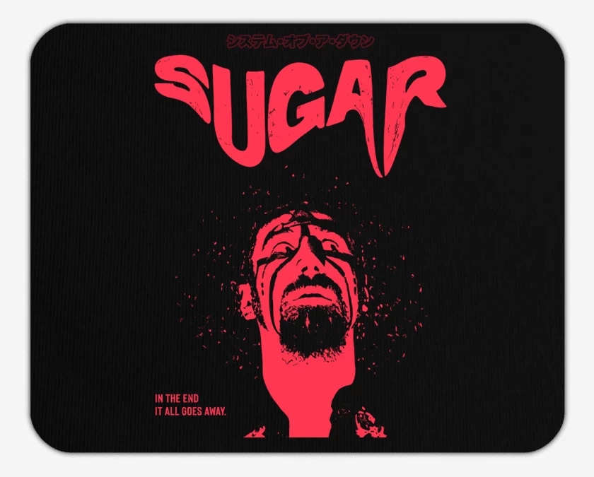 Mousepad SOAD Sugar