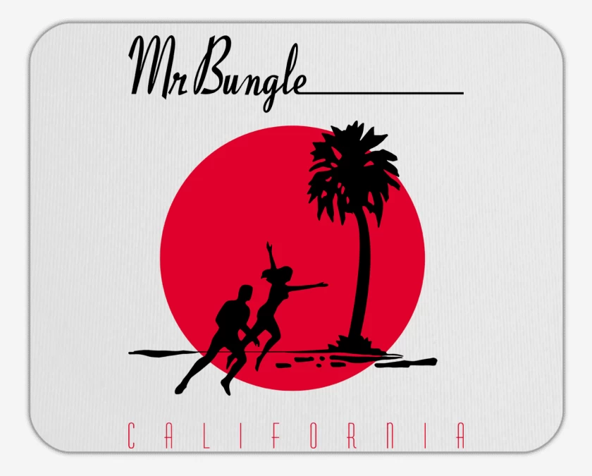 Mousepad Mr Bungle California