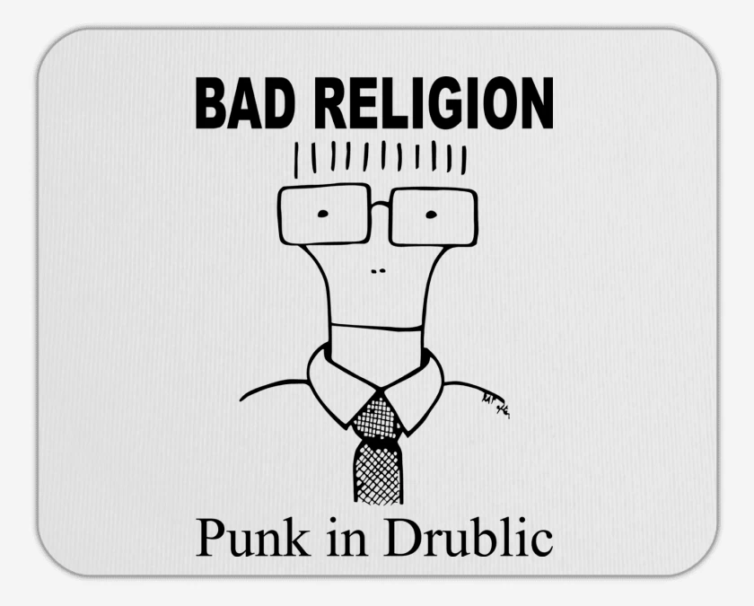 Mousepad Bad Religion Punk in Drublic