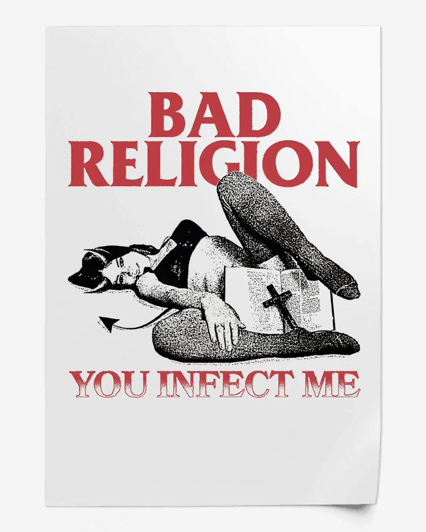 Print Bad Religion You Infect Me
